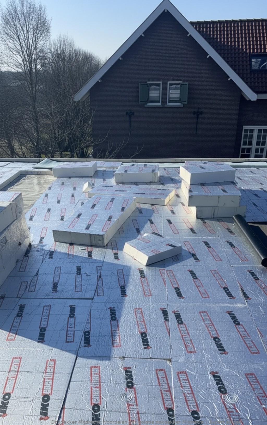 Voordelen Dakisolatie Dakdekker Mijdrecht